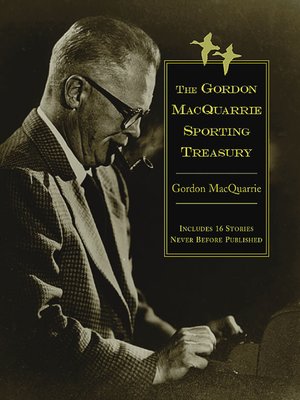 cover image of The Gordon MacQuarrie Sporting Treasury
